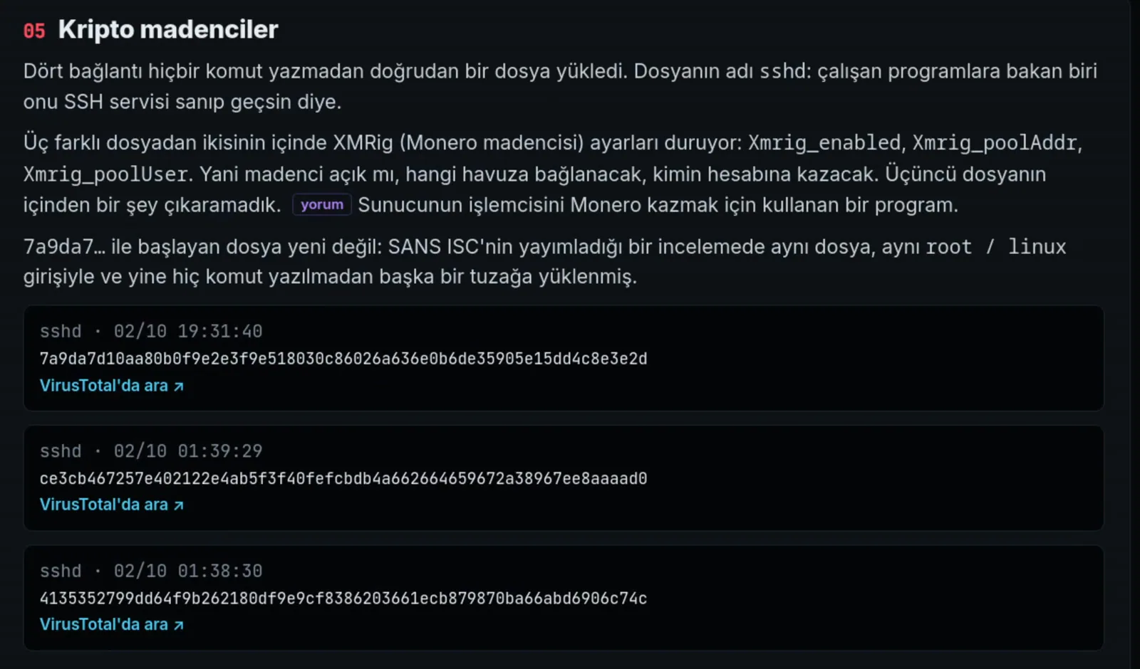 7a9da7 ile başlayan dosya yeni değil, SANS ISC aynı dosyayı aynı root / linux girişiyle başka bir tuzakta görmüş.